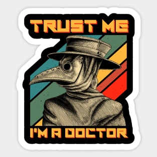 Trust Me I'm A Doctor Sticker